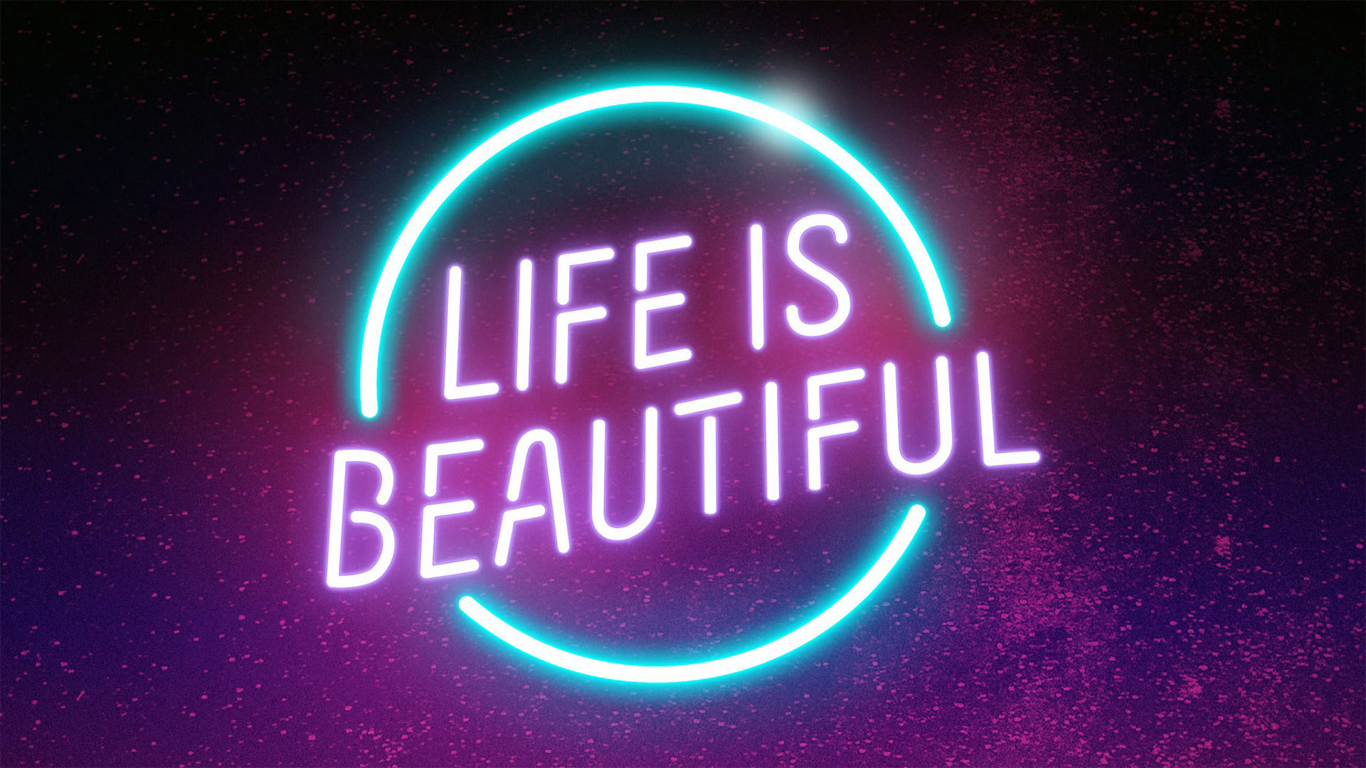 Life is Beautiful 2021 Featured Image